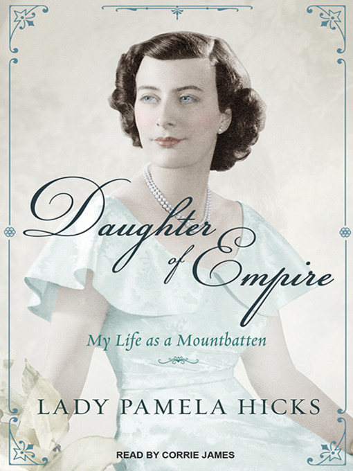 Title details for Daughter of Empire by Pamela Hicks - Available